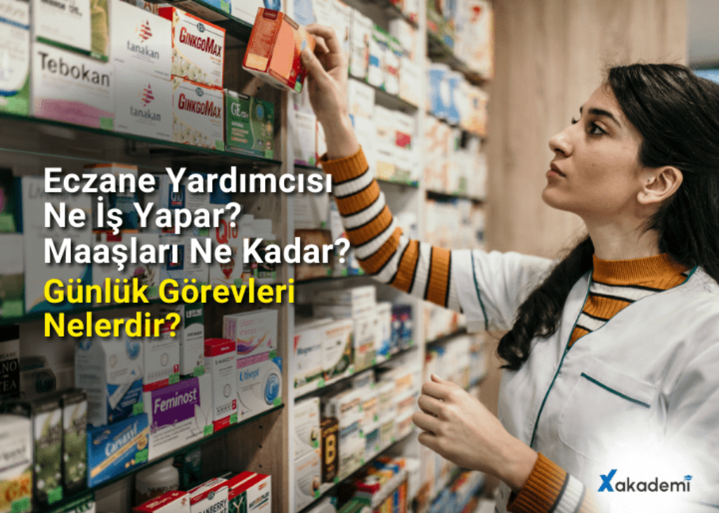 Eczane Yardımcısı Ne İş Yapar? Günlük Görevleri Nelerdir?