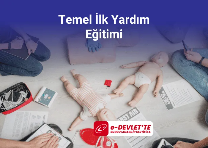 Temel İlk Yardım Eğitimi